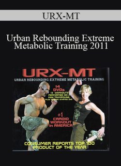 URX-MT – Urban Rebounding Extreme Metabolic Training 2011