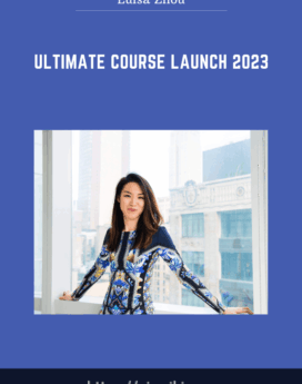 Ultimate Course Launch 2023  -  Luisa Zhou