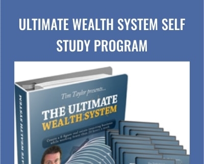 Ultimate Wealth System Self – Study Program - Tim Taylor