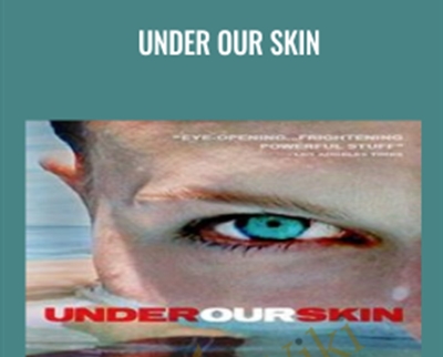 Under Our Skin - Andy Abrahams Wilson