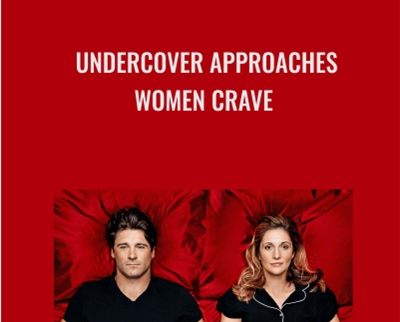 Undercover Approaches Women Crave - David Wygant