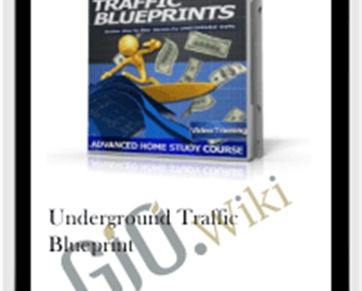 Underground Traffic Blueprint - Neil Stafford