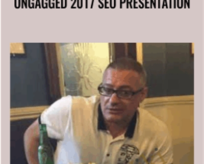 Ungagged 2017 SEO Presentation - Jerry West and Mark Wardi