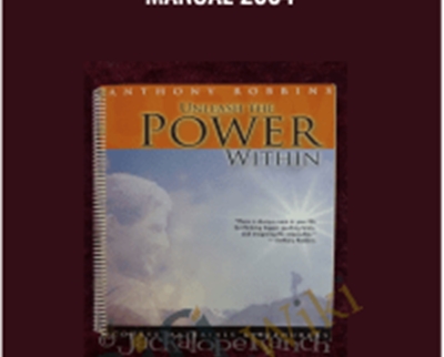 Unleash the Power Within Manual 2004 – Anthony Robbins