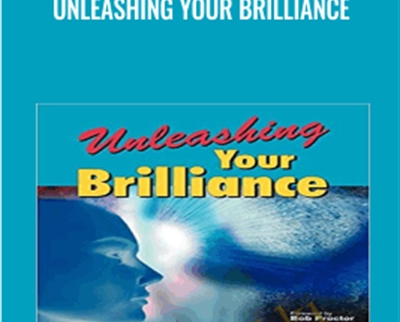 Unleashing Your Brilliance - Brian Walsh