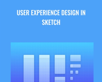 User Experience Design in Sketch - Peter Nowell
