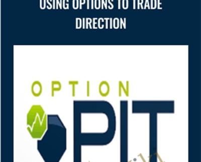 Using Options to Trade Direction – Optionpit