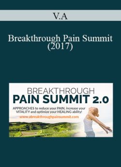 V.A – Breakthrough Pain Summit (2017)