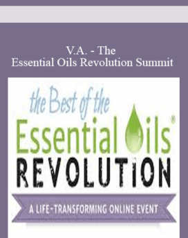 V.A. - The Essential Oils Revolution Summit