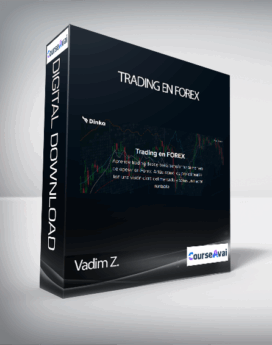 Vadim Z. - Trading en FOREX