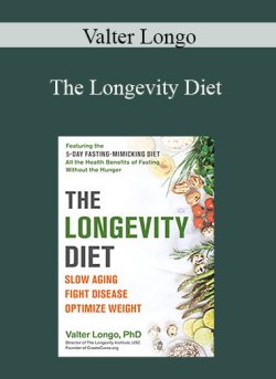 Valter Longo – The Longevity Diet