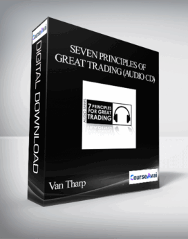 Van Tharp - Seven Principles of Great Trading (Audio CD)