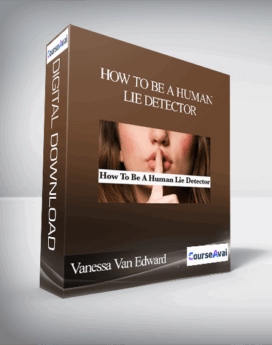 Vanessa Van Edward - How To Be A Human Lie Detector