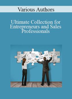 Various Authors – Ultimate Collection for Entrepreneurs and Sales Professionals