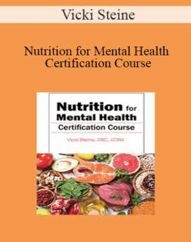 Vicki Steine - Nutrition for Mental Health Certification Course