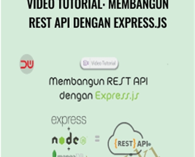 Video Tutorial: Membangun REST API dengan Express.js - Ega Radiegtya
