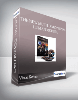 Vince Kelvin - The New Multi-Dimensional Human Module