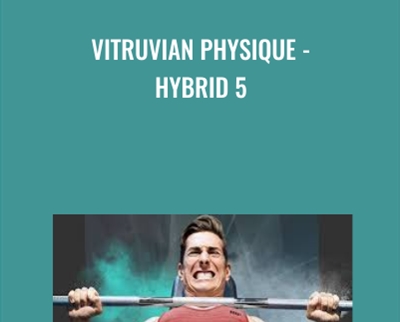Vitruvian Physique - HYBRID 5