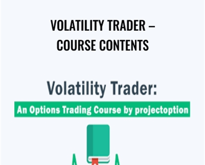 Volatility Trader – Course Contents