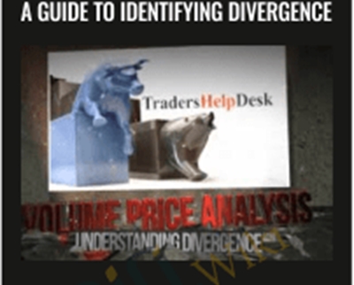 Volume Price Analysis – A Guide to Identifying Divergence – Tradershelpdesk