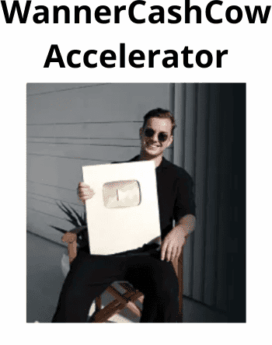 WannerCashCow Accelerator
