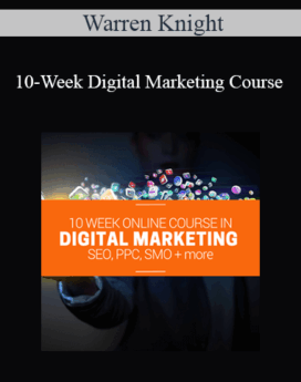 Warren Knight - 10-Week Digital Marketing Course
