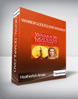Warrior Goddess Empowerment With HeatherAsh Amara