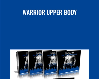 Warrior Upper Body - Tyler Bramlett