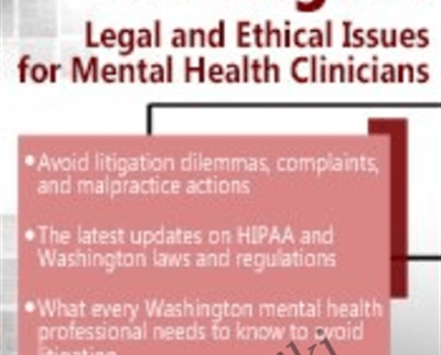 Washington Legal and Ethical Issues for Mental Health Clinicians - Susan Lewis