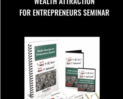 Wealth Attraction for Entrepreneurs Seminar – Dan Kennedy