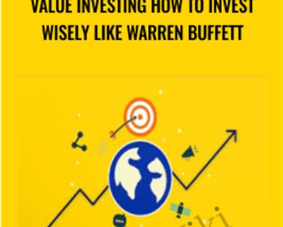Value Investing How to Invest Wisely Like Warren Buffett – Wealthy Education