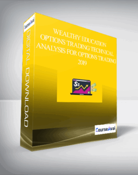 Wealthy Education – Options Trading Technical Analysis For Options Trading 2019