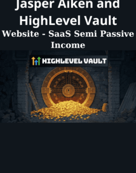 Website - SaaS Semi Passive Income By Jasper Aiken and HighLevel Vault