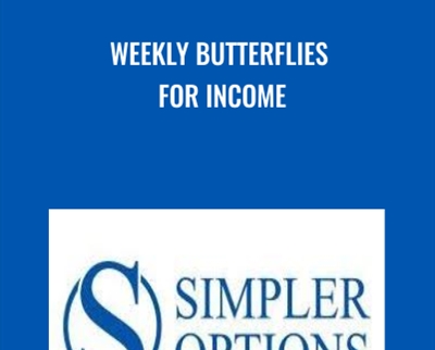 Weekly Butterflies for Income - Simpler Options
