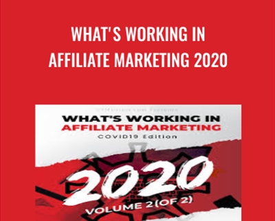 What's Working in Affiliate Marketing 2020