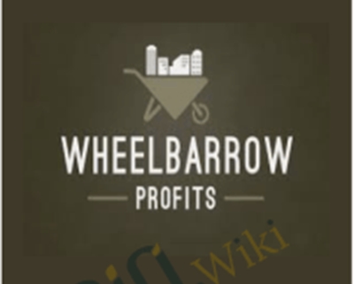 Wheelbarrow Profits Basic - Jake & Gino