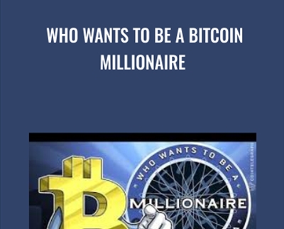 Who Wants to Be a Bitcoin Millionaire