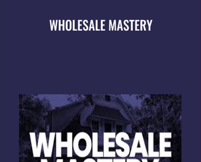 Wholesale Mastery - Issac Grace