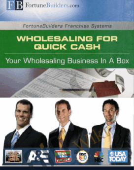 Wholesaling for Quick Cash – FortuneBuilders