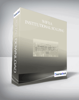 Wifxa – INSTITUTIONAL SCALPING