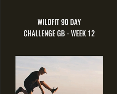 Wildfit 90 Day Challenge GB - Week 12