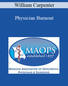 William Carpenter - Physician Burnout