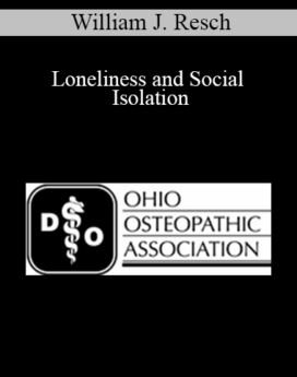 William J. Resch - Loneliness and Social Isolation
