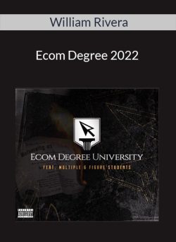 William Rivera – Ecom Degree 2022