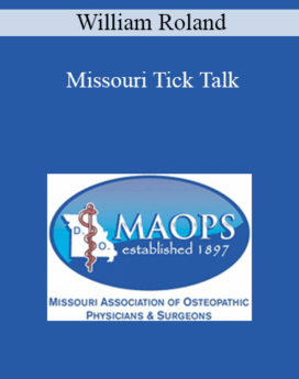 William Roland - Missouri Tick Talk
