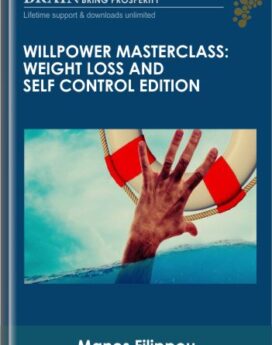 Willpower Masterclass: Weight Loss and Self Control Edition - Manos Filippou