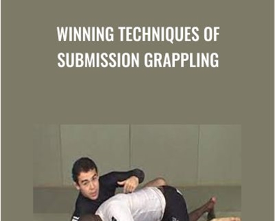 Winning Techniques of Submission Grappling - Marcdo Garcia