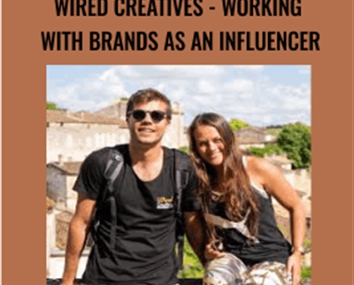 Wired Creatives - Working With Brands as an Influencer - Hannah & Nathan