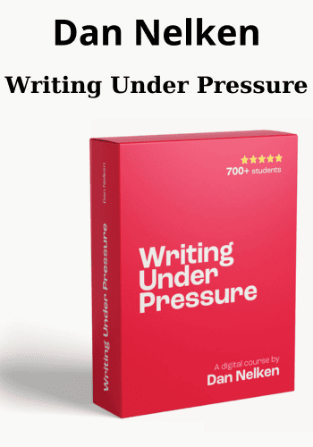 Writing Under Pressure By Dan Nelken