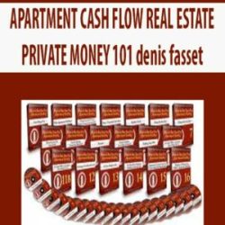 [Download Now] APARTMENT CASH FLOW REAL ESTATE PRIVATE MONEY 101 denis fasset
